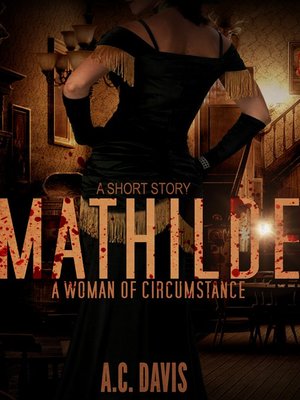 cover image of Mathilde, a Woman of Circumstance